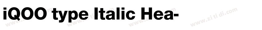 iQOO type Italic Hea字体转换